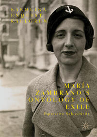 Vorderes Coverbild María Zambrano’s Ontology of Exile