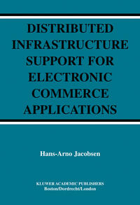 Vorderes Coverbild Distributed Infrastructure Support for Electronic Commerce Applications