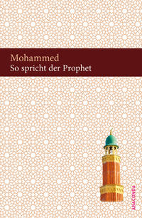 Vorderes Coverbild So spricht der Prophet. Suren aus dem Koran