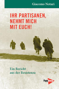 Vorderes Coverbild Ihr Partisanen, nehmt mich mit Euch!