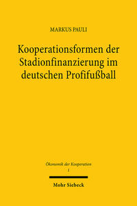 Vorderes Coverbild Kooperationsformen der Stadionfinanzierung im deutschen Profifußball
