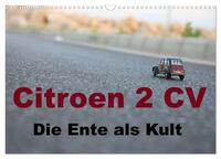 Vorderes Coverbild Citroen 2 CV Kult um die Ente (Wandkalender 2025 DIN A3 quer), CALVENDO Monatskalender