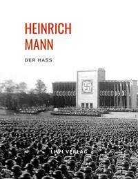 Vorderes Coverbild Heinrich Mann: Der Haß