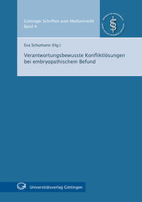 Vorderes Coverbild Verantwortungsbewusste Konfliktlösungen bei embryopathischem Befund