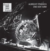 Vorderes Coverbild Albrecht Fendrich und der Turm
