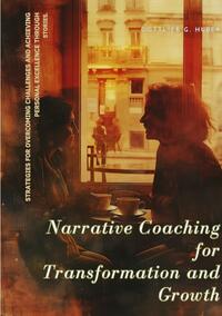 Vorderes Coverbild Narrative Coaching for Transformation and Growth