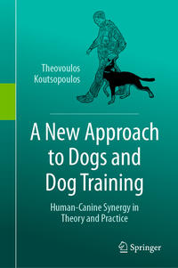 Vorderes Coverbild A New Approach to Dogs and Dog Training