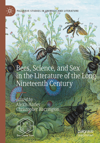 Vorderes Coverbild Bees, Science, and Sex in the Literature of the Long Nineteenth Century