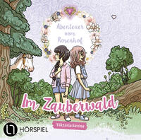 Vorderes Coverbild Abenteuer vom Rosenhof. Im Zauberwald