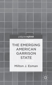 Vorderes Coverbild The Emerging American Garrison State