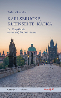 Vorderes Coverbild Karlsbrücke, Kleinseite, Kafka Der Prag-Guide (nicht nur) für Jurist:innen