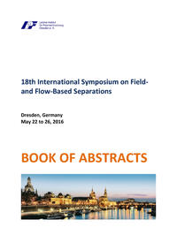 Vorderes Coverbild 18th International Symposium on Field- and Flow-Based Separations
