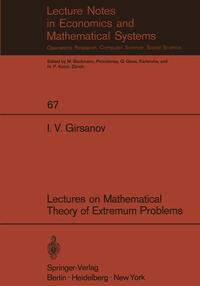 Vorderes Coverbild Lectures on Mathematical Theory of Extremum Problems
