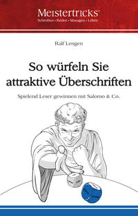 Vorderes Coverbild So würfeln Sie attraktive Überschriften