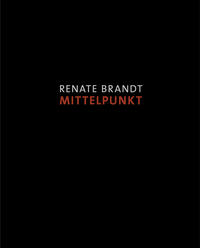 Vorderes Coverbild Renate Brandt. Mittelpunkt