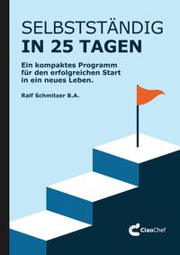 Vorderes Coverbild Selbstständig in 25 Tagen