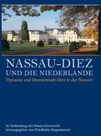 Vorderes Coverbild Nassau-Diez und die Niederlande