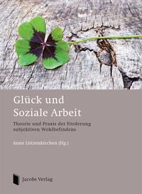 Vorderes Coverbild Glück und Soziale Arbeit