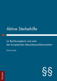 Vorderes Coverbild Aktive Sterbehilfe im Rechtsvergleich und unter der Europäischen Menschenrechtskonvention