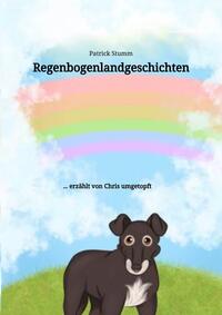 Vorderes Coverbild Regenbogenlandgeschichten