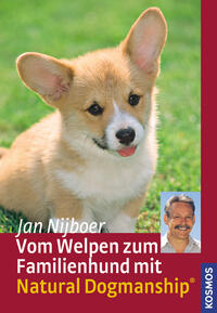 Vorderes Coverbild Vom Welpen zum Familienhund mit Natural Dogmanship