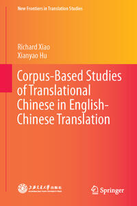 Vorderes Coverbild Corpus-Based Studies of Translational Chinese in English-Chinese Translation