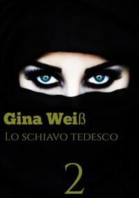 Vorderes Coverbild Lo schiavo Tedesco 2