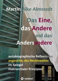 Vorderes Coverbild Das Eine, das Andere und das Andersandere