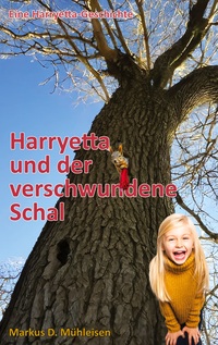 Vorderes Coverbild Harryetta und der verschwundene Schal