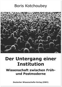 Vorderes Coverbild Der Untergang einer Institution