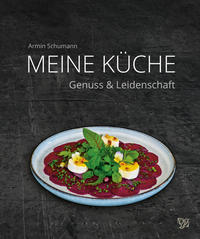 Vorderes Coverbild Armin Schumann - Meine Küche