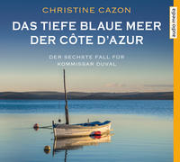Vorderes Coverbild Das tiefe blaue Meer der Côte d'Azur
