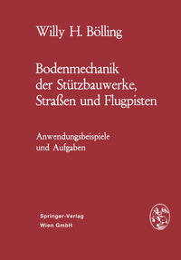 Vorderes Coverbild Bodenmechanik der Stützbauwerke, Straßen und Flugpisten