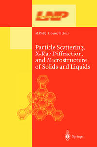 Vorderes Coverbild Particle Scattering, X-Ray Diffraction, and Microstructure of Solids and Liquids
