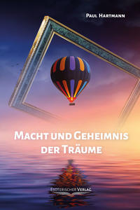 Vorderes Coverbild Macht und Geheimnis der Träume