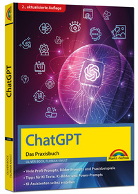 Vorderes Coverbild ChatGPT - Das Praxisbuch - 2. Auflage -