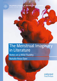 Vorderes Coverbild The Menstrual Imaginary in Literature