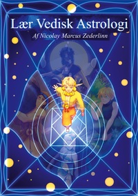 Vorderes Coverbild Lær Vedisk Astrologi