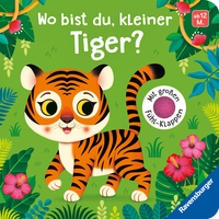 Vorderes Coverbild Wo bist du, kleiner Tiger?