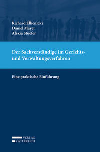 Vorderes Coverbild Der Sachverständige im Gerichts- und Verwaltungsverfahren