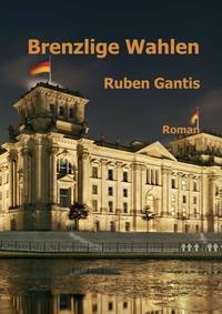Vorderes Coverbild Brenzlige Wahlen