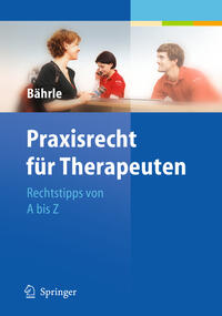 Vorderes Coverbild Praxisrecht für Therapeuten