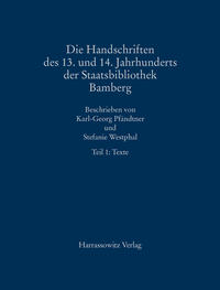 Vorderes Coverbild Die Handschriften des 13. und 14. Jahrhunderts der Staatsbibliothek Bamberg mit Nachträgen von Handschriften und Fragmenten des 10. bis 12. Jahrhunderts