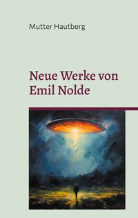 Vorderes Coverbild Neue Werke von Emil Nolde