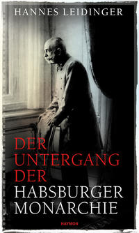 Vorderes Coverbild Der Untergang der Habsburgermonarchie