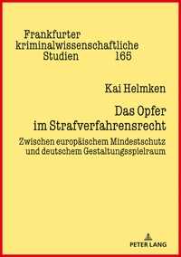 Vorderes Coverbild Das Opfer im Strafverfahrensrecht