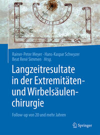 Vorderes Coverbild Langzeitresultate in der Extremitäten- und Wirbelsäulenchirurgie
