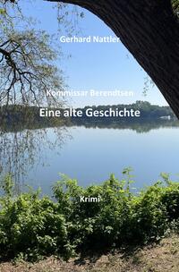 Vorderes Coverbild KOMMISSAR BERENDTSEN / Kommissar Berendtsen und Eine alte Geschichte