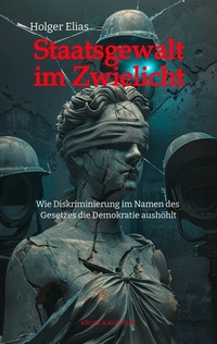 Vorderes Coverbild Staatsgewalt im Zwielicht