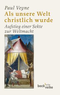Vorderes Coverbild Als unsere Welt christlich wurde